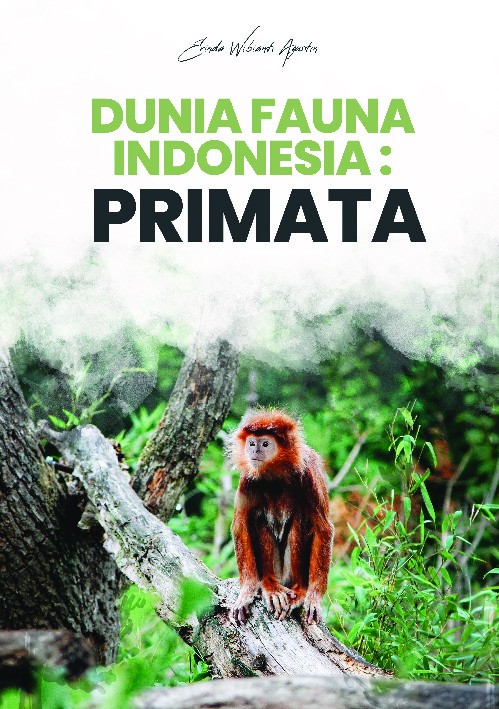 Dunia fauna indonesia : Primata